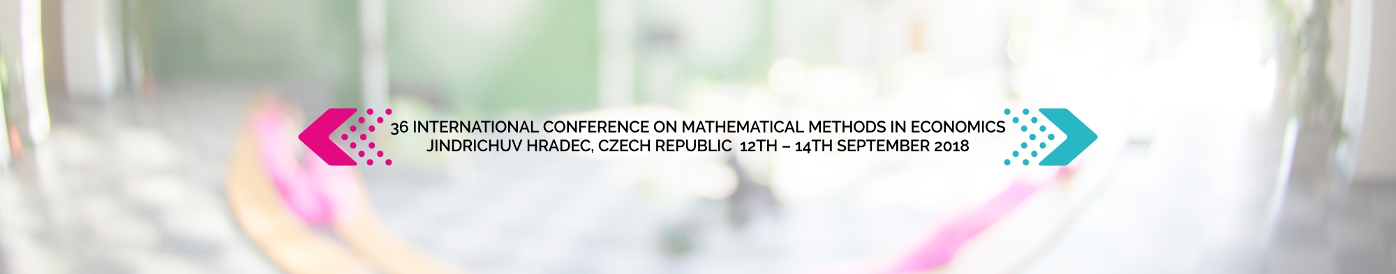 36 International Conference on Mathematical Methods in Economics Jindrichuv Hradec, Czech Republic 11th – 14th September 2018